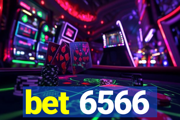 bet 6566